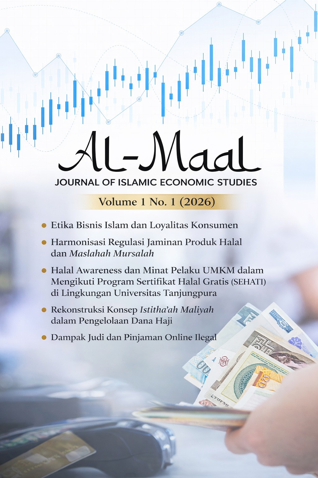					View Vol. 1 No. 1 (2026): Al-Maal : Journal of Islamic Economic Studies
				