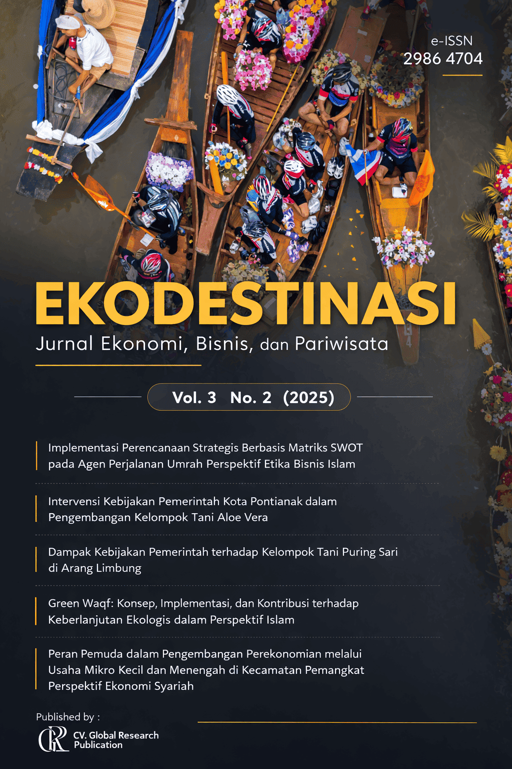 					View Vol. 3 No. 2 (2025): EKODESTINASI: Jurnal Ekonomi, Bisnis, dan Pariwisata
				