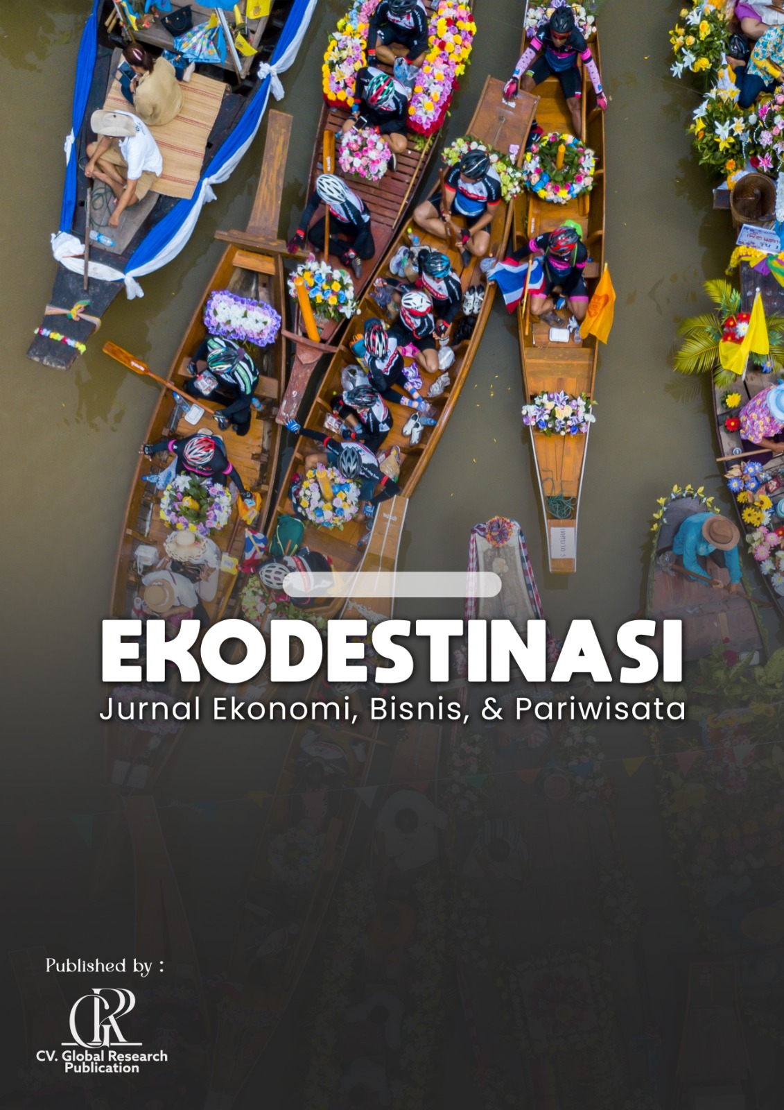 EKODESTINASI: Jurnal Ekonomi, Bisnis, dan Pariwisata