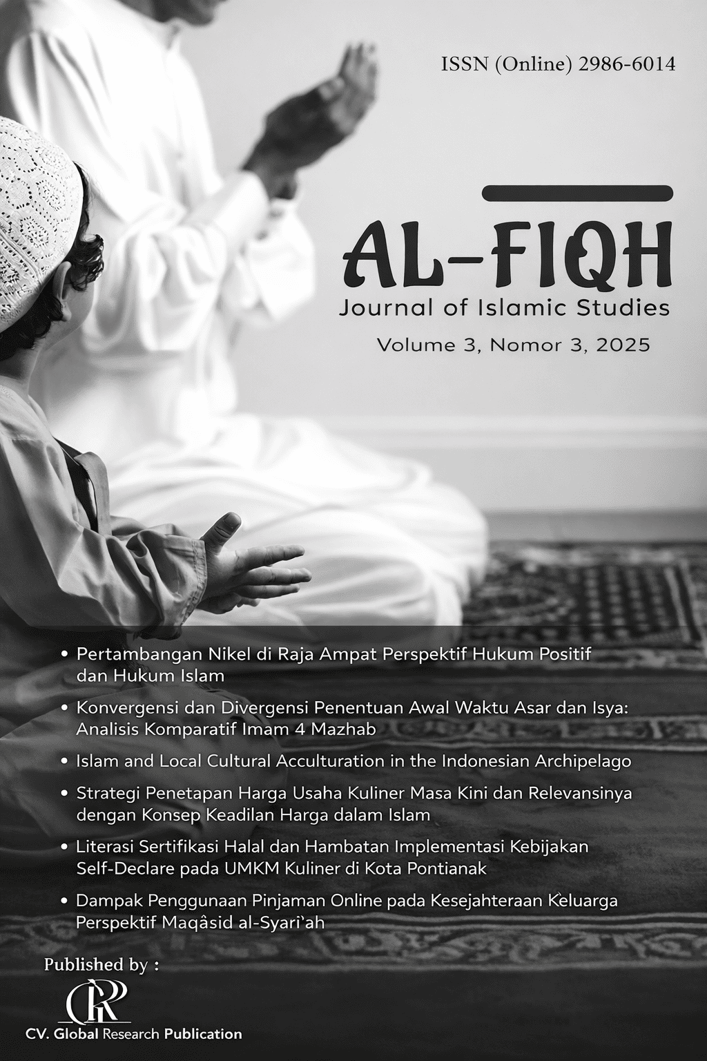 					View Vol. 3 No. 3 (2025): Al-fiqh : Journal of Islamic Studies
				