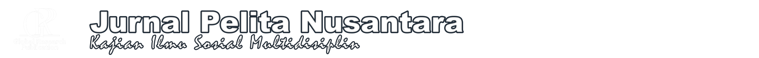 Jurnal Pelita Nusantara: Kajian Ilmu Sosial Multidisiplin